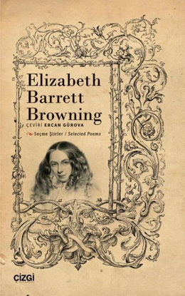 Seçme Şiirler - Selected Poems - Elizabeth Barrett Browning resmi