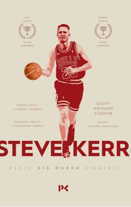 Steve Kerr - Eşşiz Bir Ömrün Hikayesi resmi