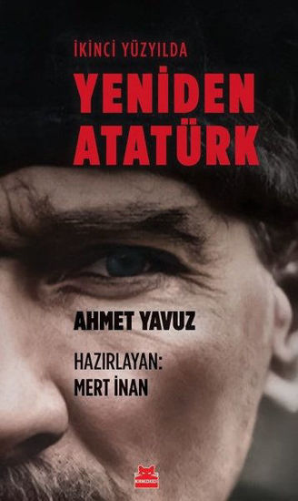 İkinci Yüzyılda Yeniden Atatürk resmi