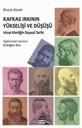 Kafkas Irkının Yükselişi ve Düşüşü resmi