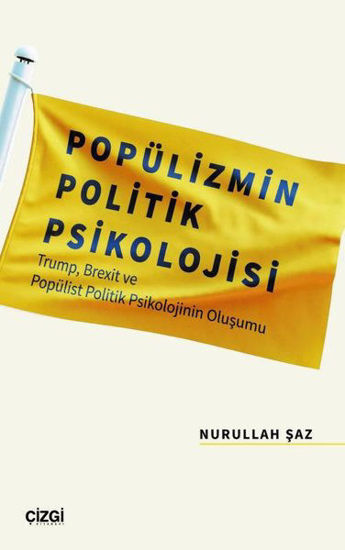 Popülizmin Politik Psikolojisi resmi