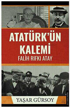 Atatürk’ün Kalemi - Falih Rıfkı Atay resmi