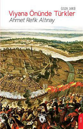 Viyana Önünde Türkler (1529, 1683) resmi