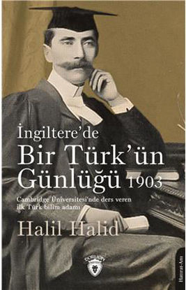İngiltere'de Bir Türk'ün Günlüğü 1903 resmi