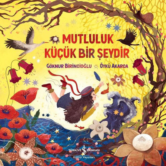 Mutluluk Küçük Bir Şeydir resmi