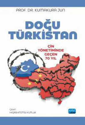 Doğu Türkistan - Çin Yönetiminde Geçen 70 Yıl resmi