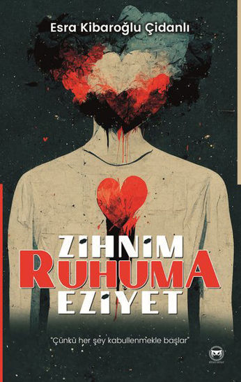 Zihnim Ruhuma Eziyet resmi