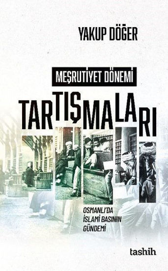 Meşrutiyet Dönemi Tartışmaları resmi