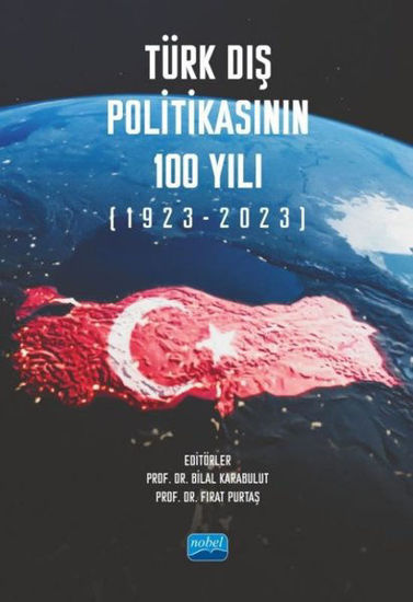 Türk Dış Politikasının 100 Yılı (1923-2023) resmi