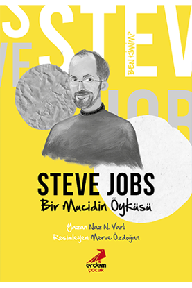 Ben Kimim? – Bir Mucidin Öyküsü Steve Jobs resmi