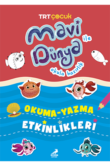 Mavi Dünya Okula Hazırlık – Okuma Yazma Etkinlikleri resmi