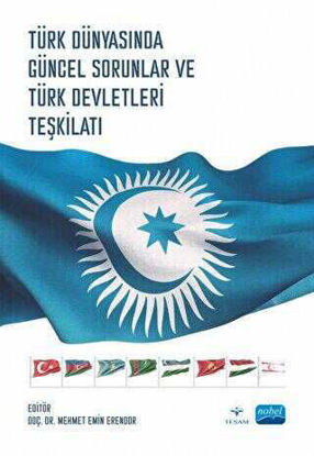 Türk Dünyasında Güncel Sorunlar ve Türk Devletleri Teşkilatı resmi
