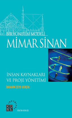 Bir Yönetim Modeli: Mimar Sinan resmi