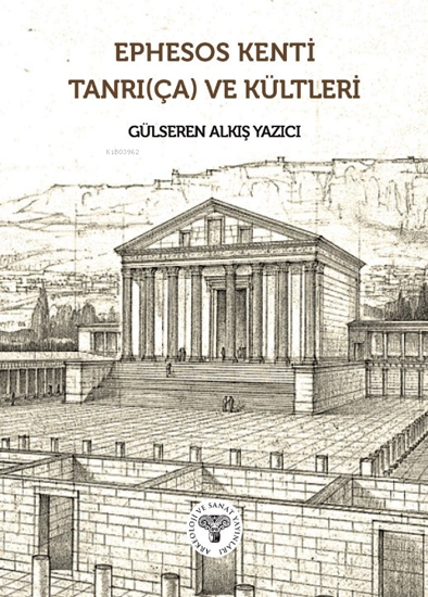 Ephesos Kenti Tanrı(ça) ve Kültleri resmi