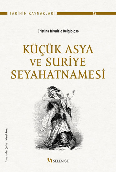 Küçük Asya ve Suriye Seyahatnamesi resmi