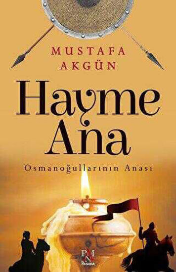 Hayme Ana - Osmanoğullarının Anası resmi