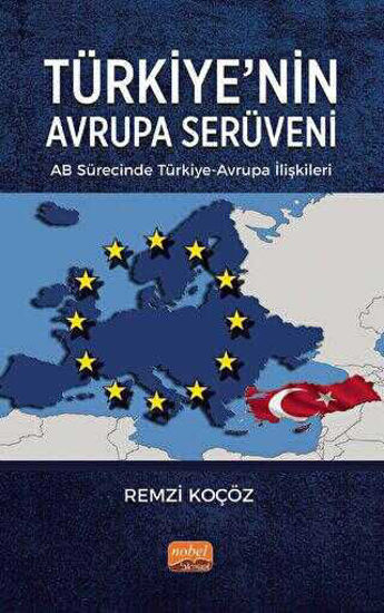 Türkiye’nin Avrupa Serüveni: AB Sürecinde Türkiye-Avrupa İlişkileri resmi