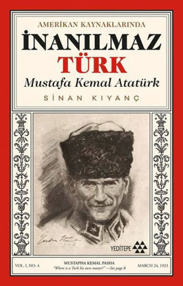 İnanılmaz Türk: Mustafa Kemal Atatürk resmi