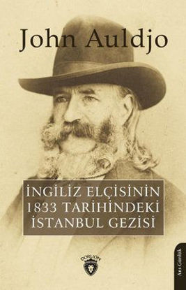 İngiliz Elçisinin 1833 Tarihindeki İstanbul Gezisi resmi