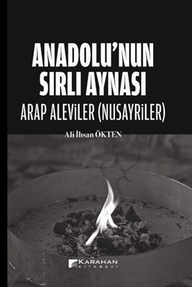 Anadolu'nun Sırlı Aynası - Arap Aleviler resmi