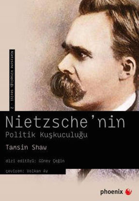Nietzsche'nin Politik Kuşkuculuğu resmi