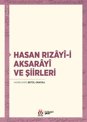 Hasan Rızayi-i Aksarayi ve Şiirleri resmi