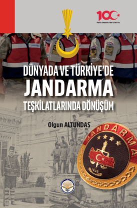 Dünyada ve Türkiye'de Jandarma Teşkilatlarında Dönüşüm resmi