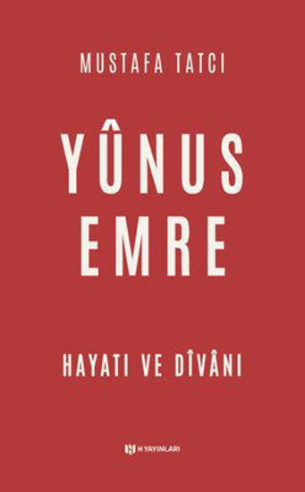 Yunus Emre: Hayatı ve Divanı resmi