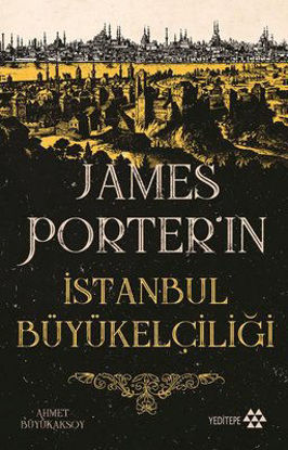 James Porter'ın İstanbul Büyükelçiliği resmi