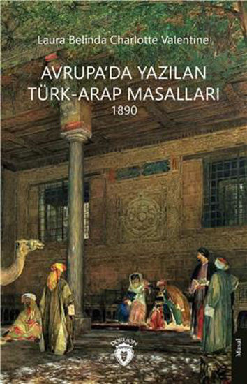 Avrupada Yazılan Türk-Arap Masalları 1890 resmi