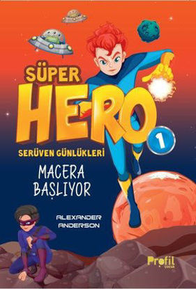 Süper Hero Macera Başlıyor - Serüven Günlükleri 1 resmi
