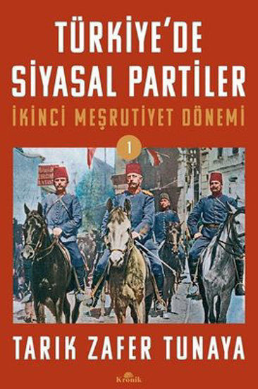 Türkiye'de Siyasal Partiler - İkinci Meşrutiyet Dönemi resmi