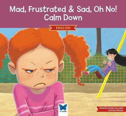 Mad, Frustrated & Sad, Oh No! Calm Down resmi
