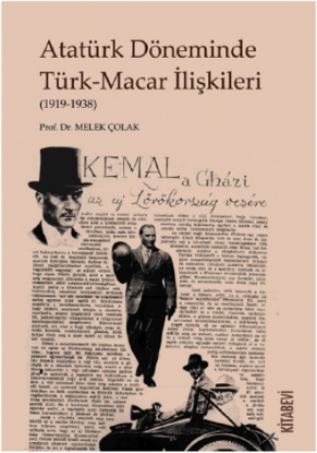 Atatürk Döneminde Türk-Macar İlişkileri resmi