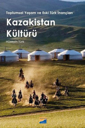 Kazakistan Kültürü - Toplumsal Yaşam ve Eski Türk İnançları resmi