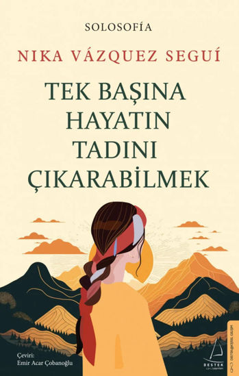 Tek Başına Hayatın Tadını Çıkarabilmek resmi