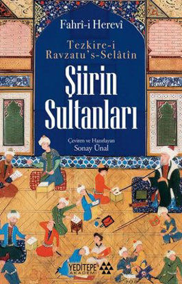 Şiirin Sultanları: Tezkire-i Ravzatu's-Selatin resmi