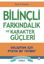 Bilinçli Farkındalık ve Karakter Güçleri resmi
