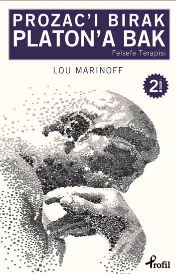 Prozac’ı Bırak Platon’a Bak - Felsefe Terapisi resmi