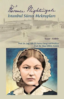 Florence Nightingale İstanbul Süreci Mektupları resmi
