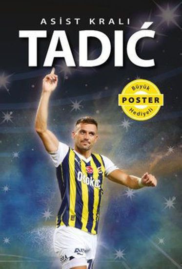 Asist Kralı Tadic resmi