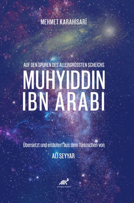 Auf Den Spuren Des Allergrössten Scheichs - Muhyiddin Ibn Arabi resmi