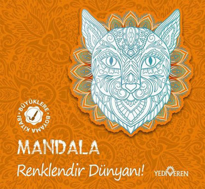 Mandala - Renklendir Dünyanı! Büyüklere Boyama Kitabı resmi