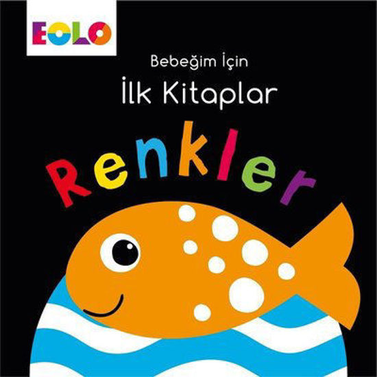 Renkler - Bebeğim İçin İlk Kitaplar resmi