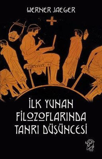 İlk Yunan Filozoflarında Tanrı Düşüncesi resmi