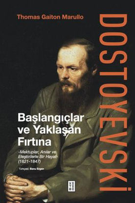 Dostoyevski: Başlangıçlar ve Yaklaşan Fırtına resmi