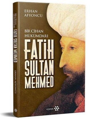 Fatih Sultan Mehmed - Bir Cihan Hükümdarı - Ciltli resmi