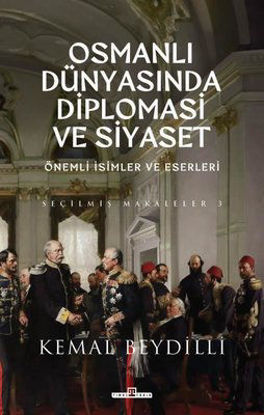 Osmanlı Dünyasında Diplomasi ve Siyaset resmi
