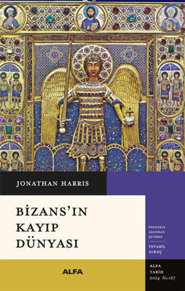 Bizans’ın Kayıp Dünyası resmi
