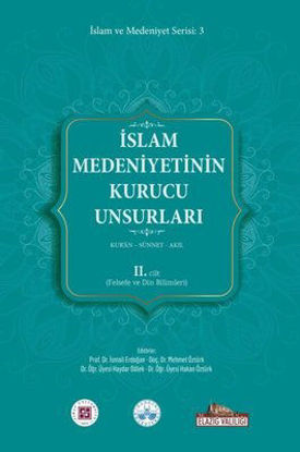 İslam Medeniyetinin Kurucu Unsurları 2. Cilt resmi